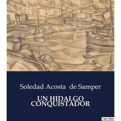 UN HIDALGO CONQUISTADOR - Publicité UN HIDALGO CONQUISTADOR - Publicité