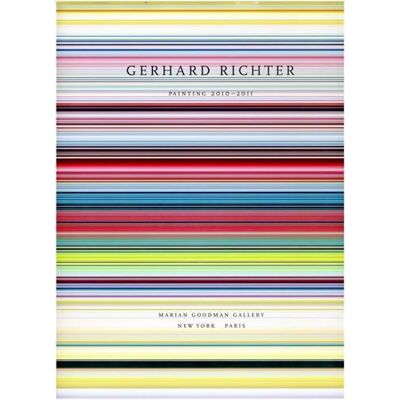 - PAS DE MARQUE - Gerhard richter painting 2010 - 2011 (marian goodman gallery) /anglais - Publicité - PAS DE MARQUE - Gerhard richter painting 2010 - 2011 (marian goodman gallery) /anglais - Publicité