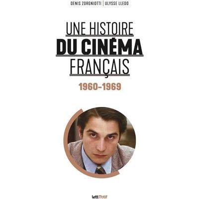 ART Une histoire du cinéma français Tome 4 : 1960-1969 - Publicité ART Une histoire du cinéma français Tome 4 : 1960-1969 - Publicité