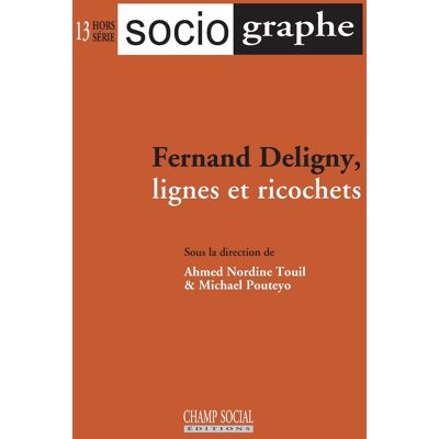 LE SOCIOGRAPHE Hors-Série n.13 : Fernand Deligny, lignes et ricochets - Publicité LE SOCIOGRAPHE Hors-Série n.13 : Fernand Deligny, lignes et ricochets - Publicité