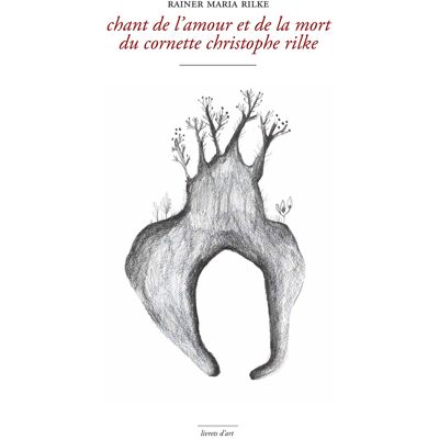 ART Chant de l'amour et de la mort du cornette Christophe Rilke - Publicité ART Chant de l'amour et de la mort du cornette Christophe Rilke - Publicité