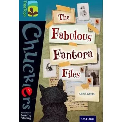 Oxford University Press Oxford Reading Tree TreeTops Chucklers: Level 19: The Fabulous Fantora Files - Adèle Geras - Publicité Oxford University Press Oxford Reading Tree TreeTops Chucklers: Level 19: The Fabulous Fantora Files - Adèle Geras - Publicité