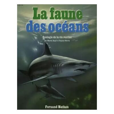 Nathan La faune des oceans, ecologie de la vie marine - HARRIS TEGWYN ANGEL MARTIN - Publicité Nathan La faune des oceans, ecologie de la vie marine - HARRIS TEGWYN ANGEL MARTIN - Publicité