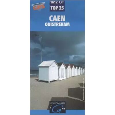 IGN Carte de randonnée : Caen - Ouistreham - Publicité IGN Carte de randonnée : Caen - Ouistreham - Publicité