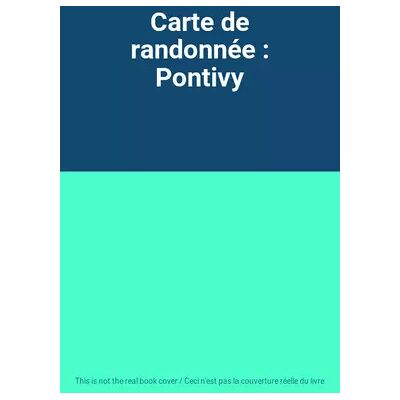 IGN Carte de randonnée : Pontivy - Publicité IGN Carte de randonnée : Pontivy - Publicité