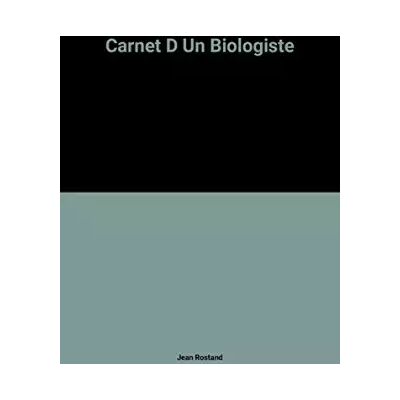 Stock Carnet d'un biologiste. - Rostand Jean - Publicité Stock Carnet d'un biologiste. - Rostand Jean - Publicité
