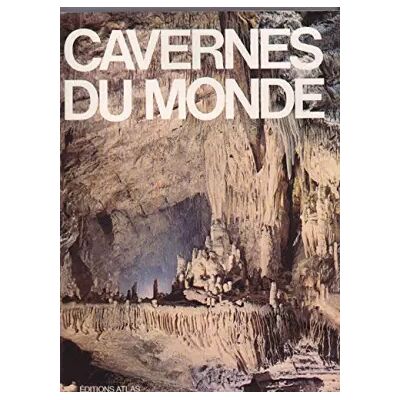 Atlas Cavernes du monde - Waltham - Publicité Atlas Cavernes du monde - Waltham - Publicité