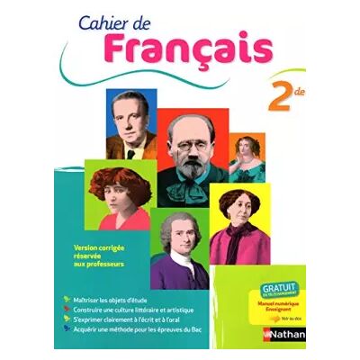 Nathan Cahier de Français 2de - VERSION CORRIGÉE RÉSERVÉE AUX PROFESSEURS - Anne Borrat, Cécile de Cazanove, Anne Revert - Publicité Nathan Cahier de Français 2de - VERSION CORRIGÉE RÉSERVÉE AUX PROFESSEURS - Anne Borrat, Cécile de Cazanove, Anne Revert - Publicité