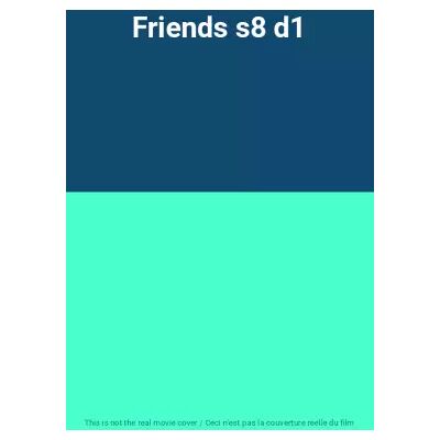 Inconnu Friends s8 d1 - Publicité Inconnu Friends s8 d1 - Publicité