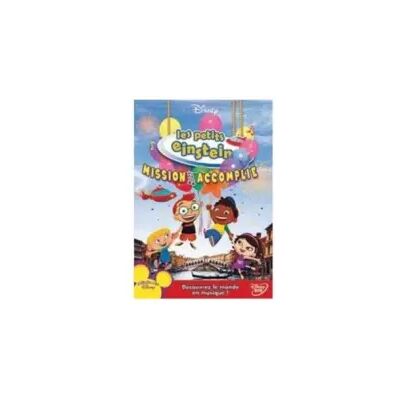 Walt Disney France Les petits Einstein : mission accomplie - Publicité Walt Disney France Les petits Einstein : mission accomplie - Publicité