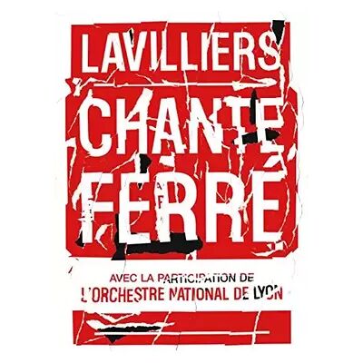 Bernard Lavilliers - Lavilliers chante Ferré - Publicité Bernard Lavilliers - Lavilliers chante Ferré - Publicité
