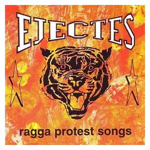 Les Disques Du Tigre ragga protest songs - Les Ejectés - Publicité Les Disques Du Tigre ragga protest songs - Les Ejectés - Publicité