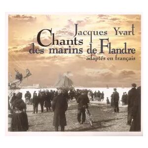Les Disques Citadelle Chants Des Marins De Flandre - Jacques Yvart - Publicité Les Disques Citadelle Chants Des Marins De Flandre - Jacques Yvart - Publicité