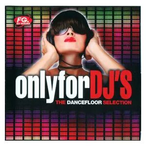 Wagram Music OnlyforDJ'S The Dancefloor selection - Various - Publicité Wagram Music OnlyforDJ'S The Dancefloor selection - Various - Publicité