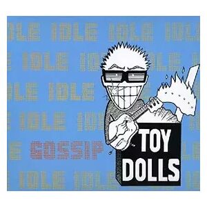 CD Idle Gossip - Toy Dolls - Publicité CD Idle Gossip - Toy Dolls - Publicité