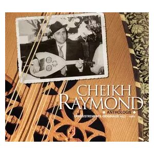Universal Music France Anthologie - Enregistrements Originaux 1937-1961 - Cheikh Raymond - Publicité Universal Music France Anthologie - Enregistrements Originaux 1937-1961 - Cheikh Raymond - Publicité