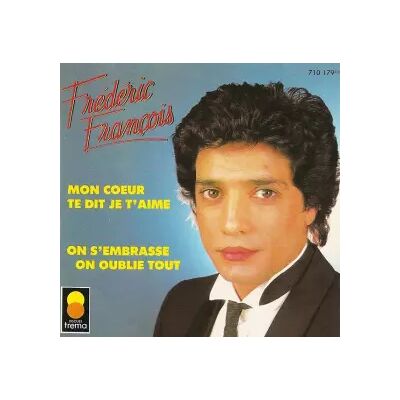 Trema Mon Coeur Te Dit Je T'aime - Frédéric François - Publicité Trema Mon Coeur Te Dit Je T'aime - Frédéric François - Publicité