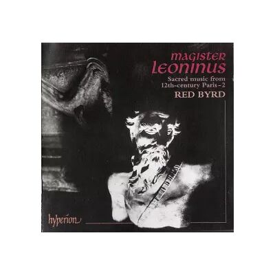 Hyperion Sacred Music From 12th Century Paris - 2 - Léonin, Red Byrd - Publicité Hyperion Sacred Music From 12th Century Paris - 2 - Léonin, Red Byrd - Publicité