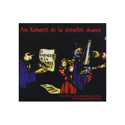 Saravah Au Cabaret De La Derniere Chance - Pierre Barouh, Oscar Castro, Anita Vallejo - Publicité Saravah Au Cabaret De La Derniere Chance - Pierre Barouh, Oscar Castro, Anita Vallejo - Publicité