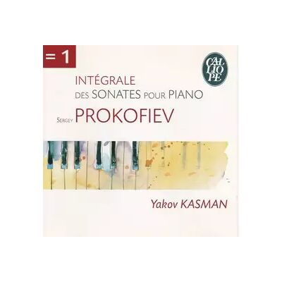 CALLIOPE Intégrales Des Sonates Pour Piano - Sergei Prokofiev, Yakov Kasman - Publicité CALLIOPE Intégrales Des Sonates Pour Piano - Sergei Prokofiev, Yakov Kasman - Publicité