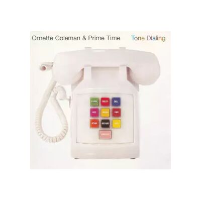 Harmolodic Tone Dialing - Ornette Coleman, Prime Time (5) - Publicité Harmolodic Tone Dialing - Ornette Coleman, Prime Time (5) - Publicité