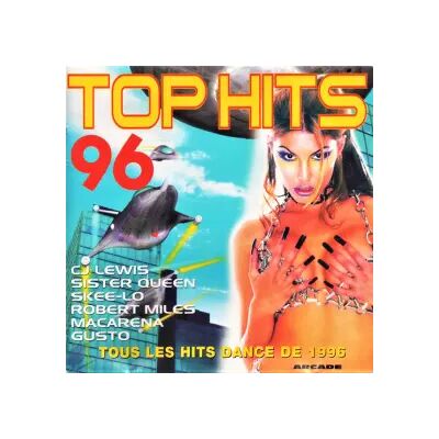 Arcade Top Hits 96 - Various - Publicité Arcade Top Hits 96 - Various - Publicité