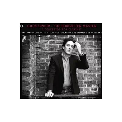 Alpha Productions 4 Concertos For Clarinet - Paul Meyer, Louis Spohr, Orchestre De Chambre De Lausanne - Publicité Alpha Productions 4 Concertos For Clarinet - Paul Meyer, Louis Spohr, Orchestre De Chambre De Lausanne - Publicité