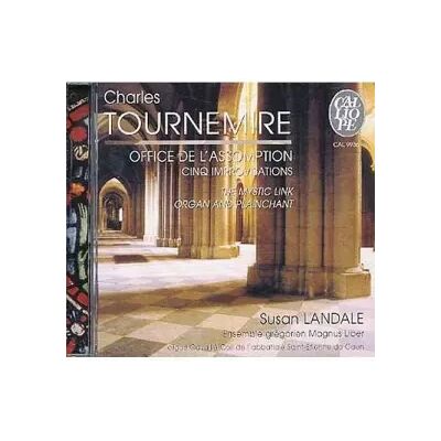 CALLIOPE Office De L'Assomption - Cinq Improvisations (The Mystic Link - Organ And Plainchant) - Charles Tournemire, Susan Landale, Ensemble Grégorien Magnus Liber - Publicité CALLIOPE Office De L'Assomption - Cinq Improvisations (The Mystic Link - Organ And Plainchant) - Charles Tournemire, Susan Landale, Ensemble Grégorien Magnus Liber - Publicité