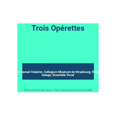 Arion Trois Opérettes - Emmanuel Chabrier, Collegium Musicum de Strasbourg, Roger Delage, Ensemble Vocal - Publicité Arion Trois Opérettes - Emmanuel Chabrier, Collegium Musicum de Strasbourg, Roger Delage, Ensemble Vocal - Publicité