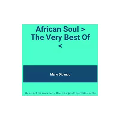 Mercury African Soul > The Very Best Of < - Manu Dibango - Publicité Mercury African Soul > The Very Best Of < - Manu Dibango - Publicité