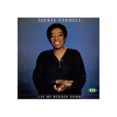 ACE Lay My Burden Down - Jackie Verdell - Publicité ACE Lay My Burden Down - Jackie Verdell - Publicité