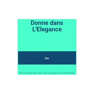 M10 Donne dans L'Elegance - Zou - Publicité M10 Donne dans L'Elegance - Zou - Publicité