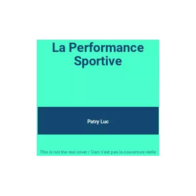 Origins La Performance Sportive - Patry Luc - Publicité Origins La Performance Sportive - Patry Luc - Publicité