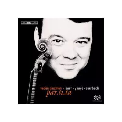 BIS Partita Gluzman - Vadim Gluzman - Publicité BIS Partita Gluzman - Vadim Gluzman - Publicité
