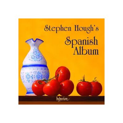 Hyperion Stephen Hough's Spanish Album - Stephen Hough - Publicité Hyperion Stephen Hough's Spanish Album - Stephen Hough - Publicité