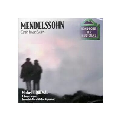 Accord Mendelssohn : Oeuvres vocales sacrées - Ensemble Vocal Michel Piquemal, Michel Piquemal - Publicité Accord Mendelssohn : Oeuvres vocales sacrées - Ensemble Vocal Michel Piquemal, Michel Piquemal - Publicité