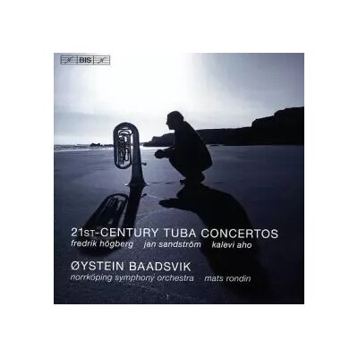 BIS 21st-Century Tuba Concertos - Mats Rondin, Norrköping Symphony Orchestra, Kalevi Aho, Øystein Baadsvik, Fredrik Högberg, Jan Sandström - Publicité BIS 21st-Century Tuba Concertos - Mats Rondin, Norrköping Symphony Orchestra, Kalevi Aho, Øystein Baadsvik, Fredrik Högberg, Jan Sandström - Publicité