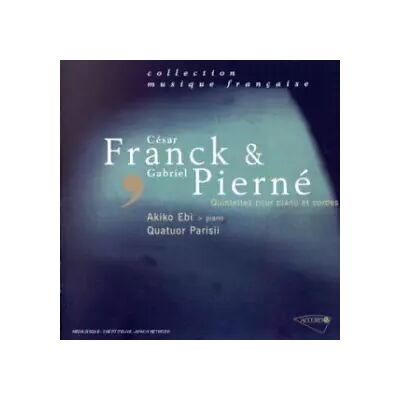 Accord Quintettes pour piano et cordes - Quatuor Parisii - Publicité Accord Quintettes pour piano et cordes - Quatuor Parisii - Publicité