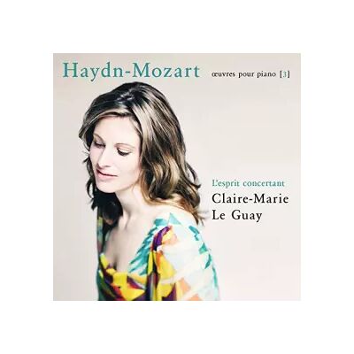 Accord Haydn - Mozart : oeuvres pour piano, Vol.3 - L'esprit concertant - Le Guay - Publicité Accord Haydn - Mozart : oeuvres pour piano, Vol.3 - L'esprit concertant - Le Guay - Publicité