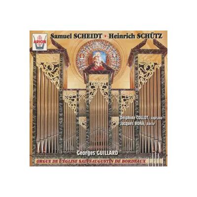 Arion Orgue De L'Église Saint-Augustin De Bordeaux - Jacques Bona, Heinrich Schütz, Samuel Scheidt, Georges Guillard, Delphine Collot - Publicité Arion Orgue De L'Église Saint-Augustin De Bordeaux - Jacques Bona, Heinrich Schütz, Samuel Scheidt, Georges Guillard, Delphine Collot - Publicité