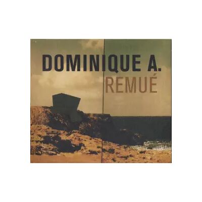 EMI Remué - Dominique A. Publicité EMI Remué - Dominique A. Publicité