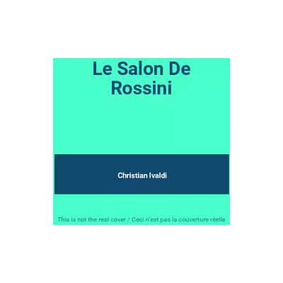 Arion Le Salon De Rossini - Christian Ivaldi - Publicité Arion Le Salon De Rossini - Christian Ivaldi - Publicité
