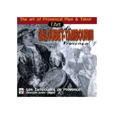 Arion L Art du Galoubet-Tambourin Provencal - Les Tambourins de Provence - Dir. Gabri - Publicité Arion L Art du Galoubet-Tambourin Provencal - Les Tambourins de Provence - Dir. Gabri - Publicité
