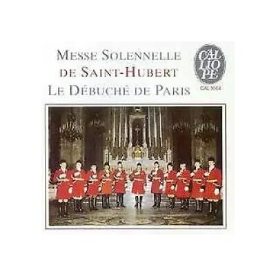 CALLIOPE Messe solennelle de Saint Hubert - Le Débuché De Paris - Publicité CALLIOPE Messe solennelle de Saint Hubert - Le Débuché De Paris - Publicité