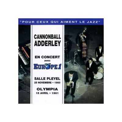 Trema En Concert Avec Europe 1 - Salle Pleyel 25 Novembre • 1960 - Olympia 15 Avril • 1961 - Cannonball Adderley - Publicité Trema En Concert Avec Europe 1 - Salle Pleyel 25 Novembre • 1960 - Olympia 15 Avril • 1961 - Cannonball Adderley - Publicité