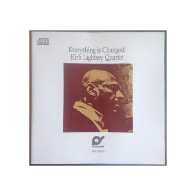 Sunnyside Everything Is Changed - Kirk Lightsey Quartet - Publicité Sunnyside Everything Is Changed - Kirk Lightsey Quartet - Publicité