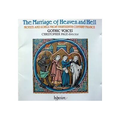 Hyperion The Marriage Of Heaven And Hell - Gothic Voices (2), Christopher Page - Publicité Hyperion The Marriage Of Heaven And Hell - Gothic Voices (2), Christopher Page - Publicité