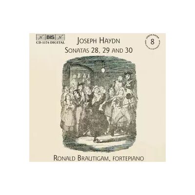 BIS Sonatas 28, 29 And 30 - Ronald Brautigam, Joseph Haydn - Publicité BIS Sonatas 28, 29 And 30 - Ronald Brautigam, Joseph Haydn - Publicité