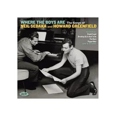 ACE Where The Boys Are (The Songs Of Neil Sedaka And Howard Greenfield) - Greenfield & Sedaka - Publicité ACE Where The Boys Are (The Songs Of Neil Sedaka And Howard Greenfield) - Greenfield & Sedaka - Publicité