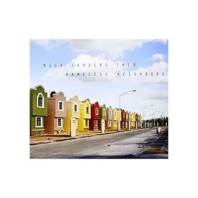 Sunnyside Nameless Neighbors - Nick Sanders Trio - Publicité Sunnyside Nameless Neighbors - Nick Sanders Trio - Publicité